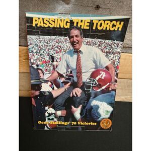 SIGNED Passing the Torch: Gene Stalling's 70 Victories at Alabama
